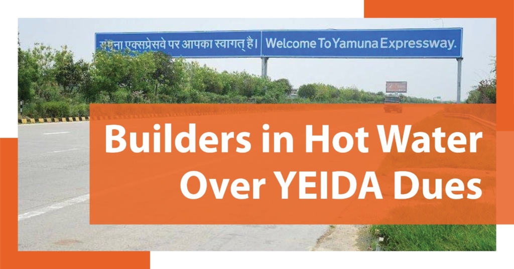 Builders in hot water over YEIDA