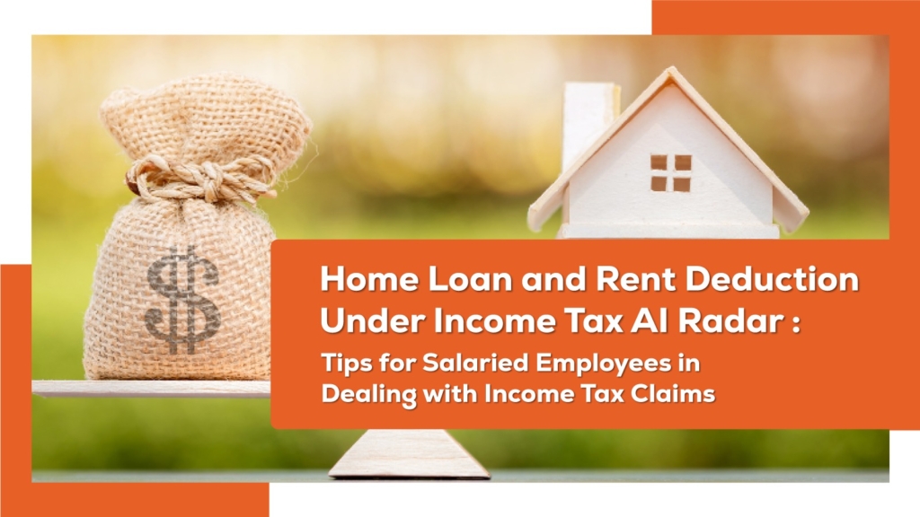 Income tax update on home loan & rent deduction