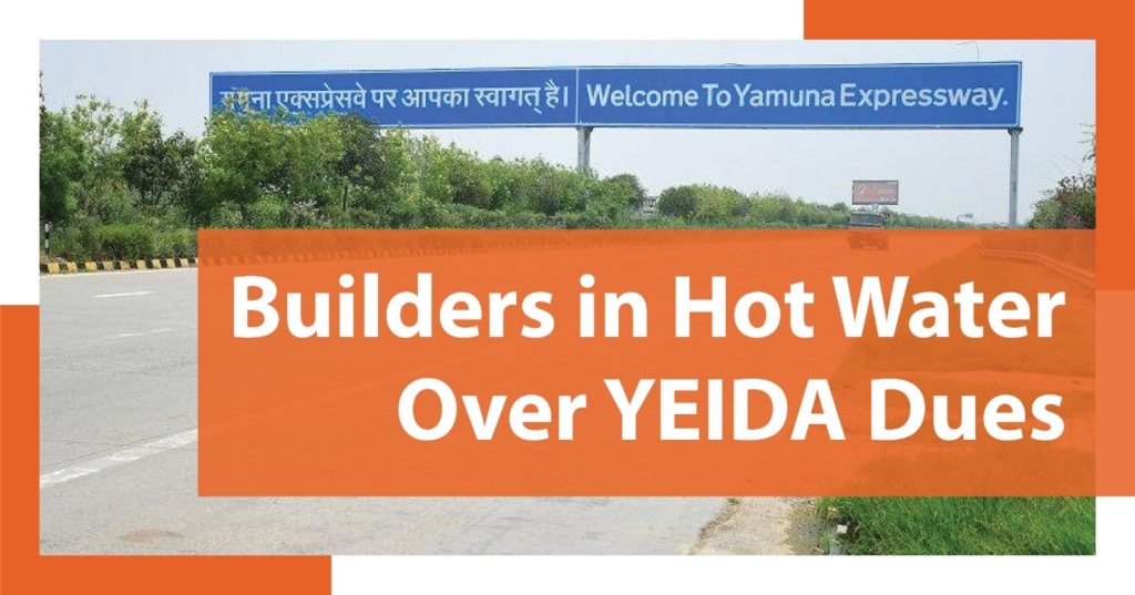 YEIDA on Recovery Mode, 14 Builders on Alert!
