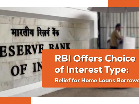 RBI offers Choice of interest type: Relief for home loans borrowers