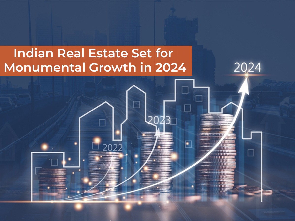 Indian Real Estate Set for Monumental Growth in 2024